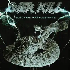 Electric Rattlesnake - Single - Overkill