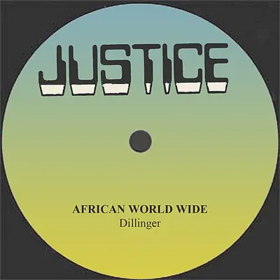 Dillinger African World Wide - Single - Dillinger