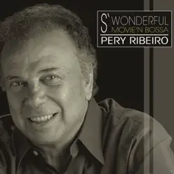 S'Wonderful - Movie'n Bossa - Pery Ribeiro