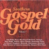 Southern Gospel Gold, Vol. 1