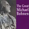 The Great Michael Bohnen album lyrics, reviews, download