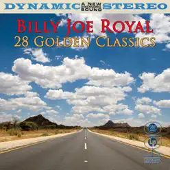 28 Golden Classics - Billy Joe Royal