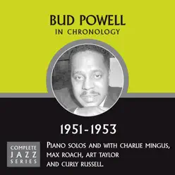 Complete Jazz Series 1951 - 1953 - Bud Powell