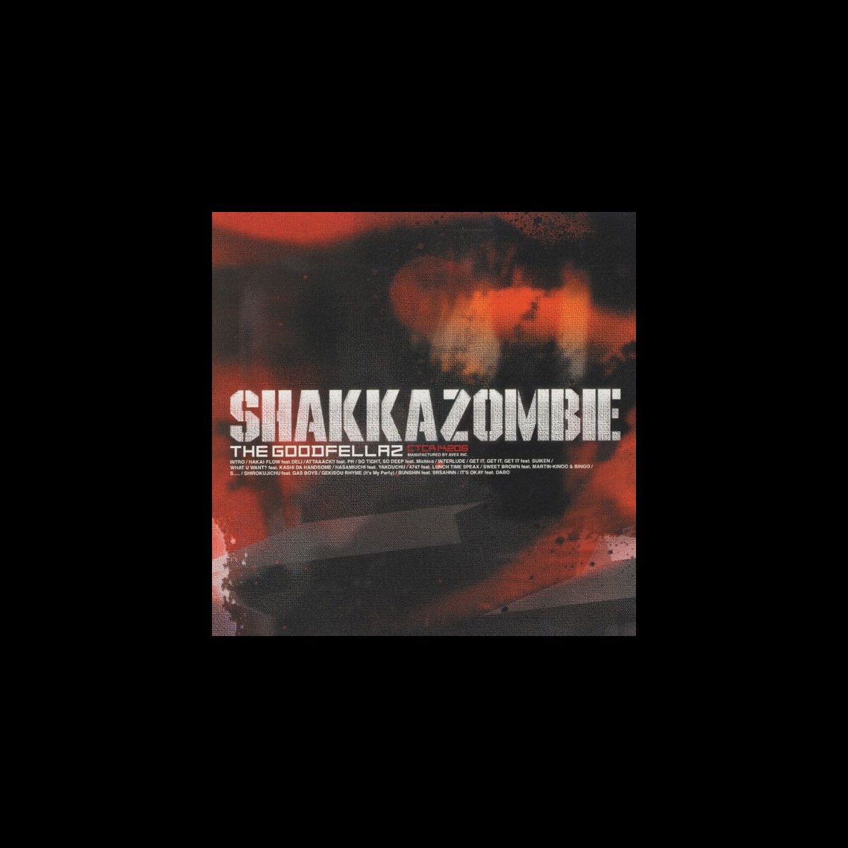 Shakkazombieの The Goodfellaz をapple Musicで