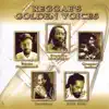 Reggae's Golden Voices album lyrics, reviews, download