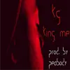 King Me (feat. Peabody) - Single album lyrics, reviews, download