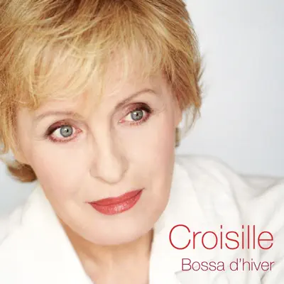 Bossa d'hiver - Nicole Croisille