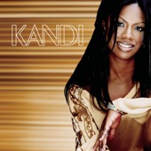 Kandi - Don't Think I'm Not