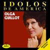 Idolos de America - Olga Guillot