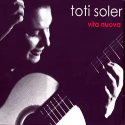 Vita Nuova - Toti Soler