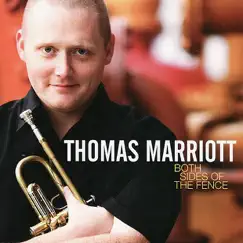 Both Sides of the Fence by Thomas Marriott album reviews, ratings, credits