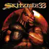Skitzmix 33 (Mixed by Nick Skitz) album lyrics, reviews, download