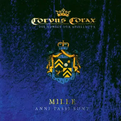 Mille Anni Passi Sunt - Corvus Corax