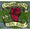 Yerba Buena album lyrics, reviews, download