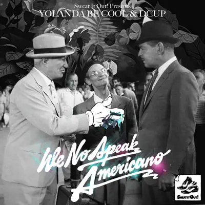 We No Speak  Americano - Single - DCUP