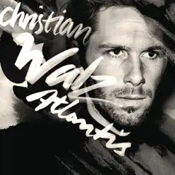 Atlantis (Radio Version) - Single - Christian Walz Atlantis (Radio Version) - Single - Christian Walz