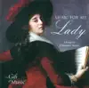 Campion, F.: Guitar Suite - Duphly, J.: Pieces De Clavecin (Music for My Lady - Favourite Chamber Music) album lyrics, reviews, download