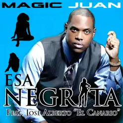 Esa Negrita - Single - Magic Juan