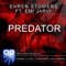 Predator (Dj Feel Remix) - Ehren Stowers lyrics