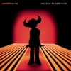Jamiroquai - You Give Me Something (Blacksmith R&B Remix)