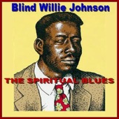 Blind Willie Johnson - The Rain Don't Fall On Me