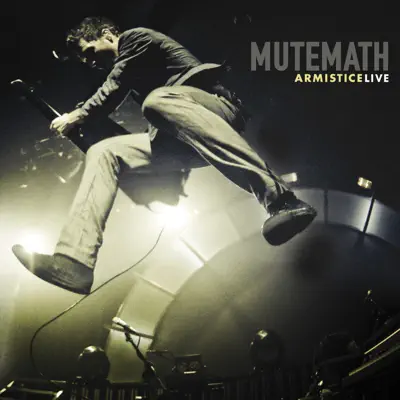 Armistice Live - Mutemath