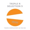 Triple R Selection 5