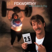 Jeff Foxworthy - Party All Night ( Album Version)