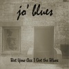 Bet Your Ass I Got the Blues - EP