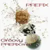 Groovy PREFIX'mas - EP album lyrics, reviews, download