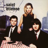 Saint Etienne - I Was Born On Christmas Day
