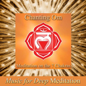 The Root Chakra, Muladhara: Om Chanting In the Key of C (Improv Version) - Music for Deep Meditation