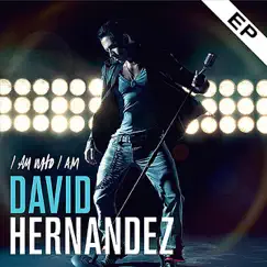 I Am Who I Am by David Hernández album reviews, ratings, credits