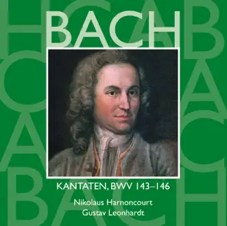 Bach, JS: Sacred Cantatas, BWV Nos. 143 - 146 by Alan Bergius, Ansgar Pfeiffer, Collegium Vocale Gent, Concentus Musicus Wien, Gerhard Schmidt-Gaden, Gustav Leonhardt, Hanover Boys' Choir, Heinz Hennig, Kurt Equiluz, Leonhardt-Consort, Max van Egmond, Nikolaus Harnoncourt, Philippe Herreweghe, Roger Cericius, Thomas Hampson & Tölz Boys' Choir album reviews, ratings, credits