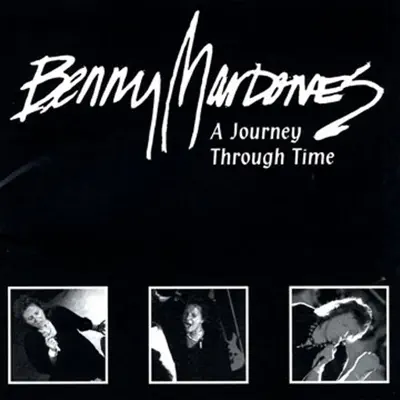 A Journey Through Time - Benny Mardones