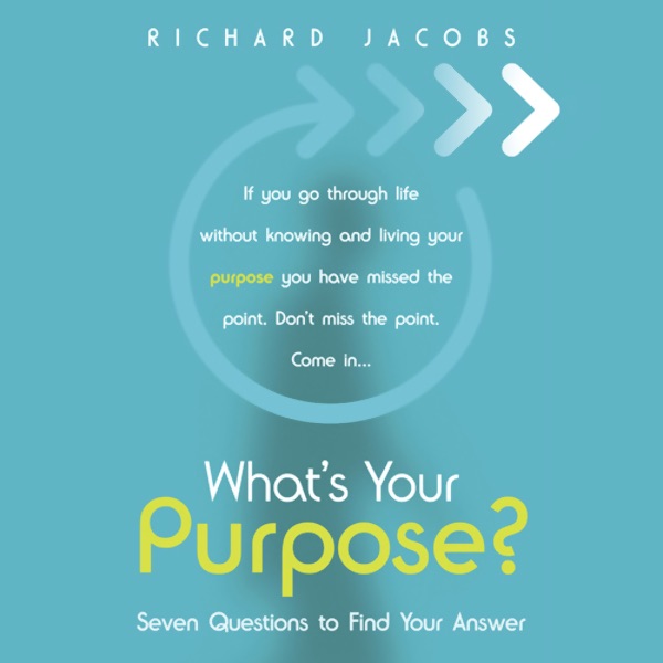 Richard Jacobs What's your Purpose? Album Cover