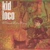 Kid Loco - Relaxin' with cherry