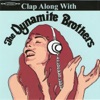 Dynamite Brothers - Sunday 12:00AM