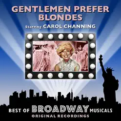 Gentlemen Prefer Blondes - The Best of Broadway Musicals - Original Broadway Cast Gentlemen Prefer Blondes - The Best of Broadway Musicals - Original Broadway Cast