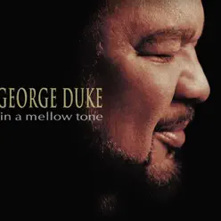 In a Mellow Tone - George Duke