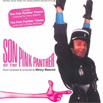 Son of the Pink Panther (Original Motion Picture Soundtrack) - Bobby Mcferrin Son of the Pink Panther (Original Motion Picture Soundtrack) - Bobby Mcferrin