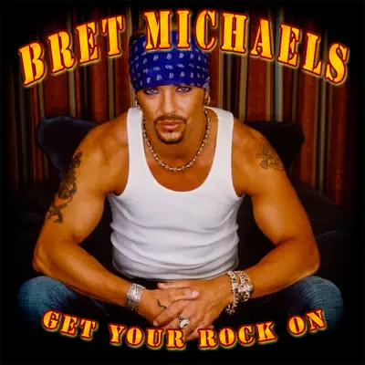 Get Your Rock On (feat. Phil Collen & Sal Costa) - Single - Bret Michaels