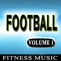 Football Music, Vol. 1 - Running, Party Music, Workout Music, Lifting Weights by Fitness Music Family album reviews, ratings, credits