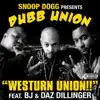 Westurn Union!! (feat. BJ & Daz Dillinger) - Single album lyrics, reviews, download