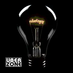 Ideology (Bonus Track Version) by Uberzone album reviews, ratings, credits