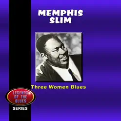 Three Women Blues - Memphis Slim
