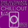 Chill Out - the Ultimate Collection 1/5
