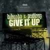Give It Up - Single
