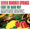 Eight the Hard Way album lyrics, reviews, download