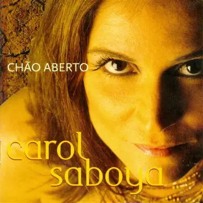 Chão Aberto - Carol Saboya Chão Aberto - Carol Saboya